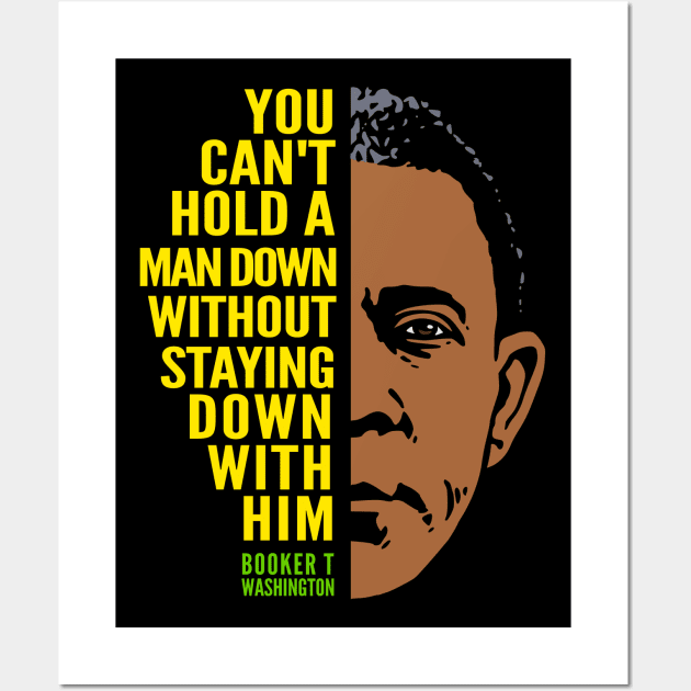 Booker T. Washington Inspirational Quote: Can't Hold a Man Down (color) Wall Art by Elvdant